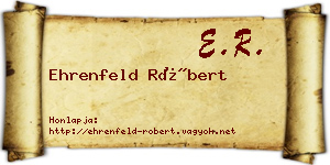 Ehrenfeld Róbert névjegykártya